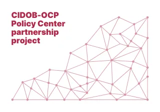 CIDOB-OCP Policy Center partnership project