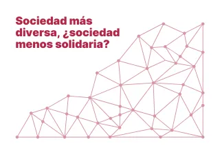 Sociedad más diversa, ¿sociedad menos solidaria?