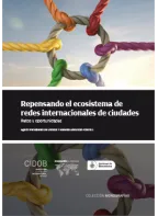 MONOGRAFIA CIUTATS _Repensando el ecosistema de redes internacionales de ciudades_Retos y oportunidades